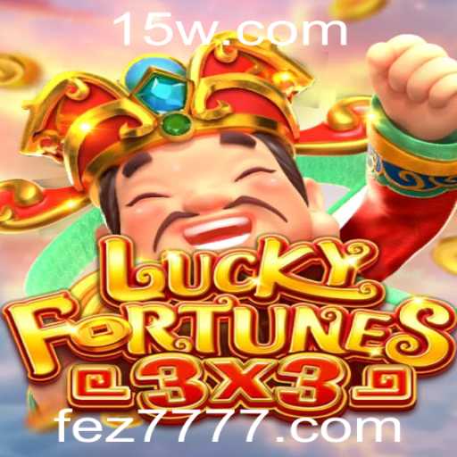 LUCKYFORTUNES3x3: Descubra a Emoção do Novo Jogo com FEZ777